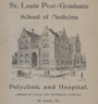 St. Louis Post-Graduate School of Medicine and Polyclinic