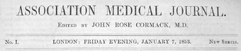 Masthead of the first issue of the  "Association Medical Journal," January 7, 1853
